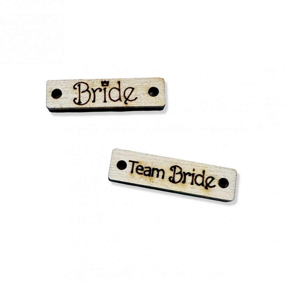 Βachelorette, Bride - Team Bride ξύλινο στοιχείο ταυτότητα 30x8mm Ξύλινα Στοιχεία